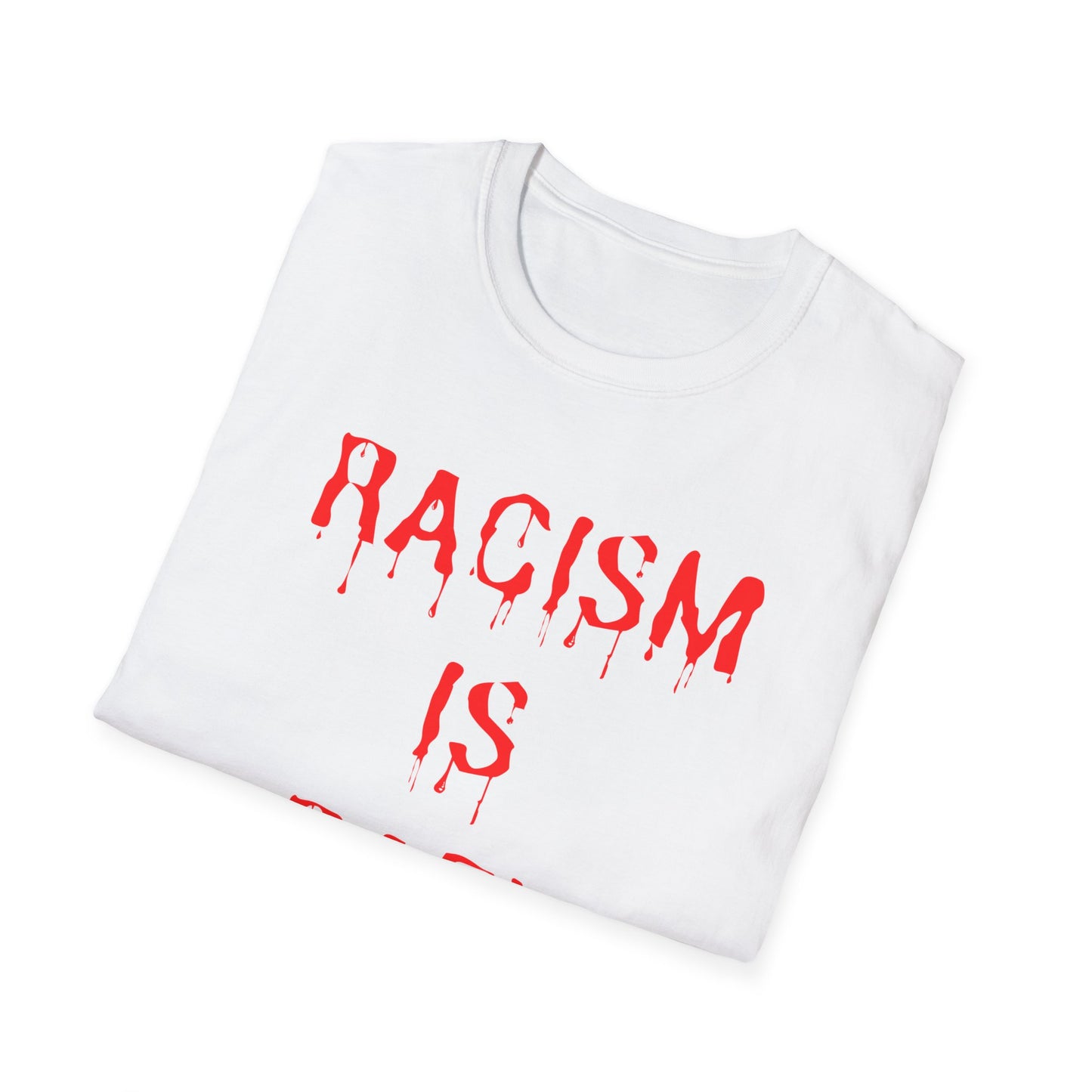 Racism Is Rael Unisex Softstyle T-Shirt
