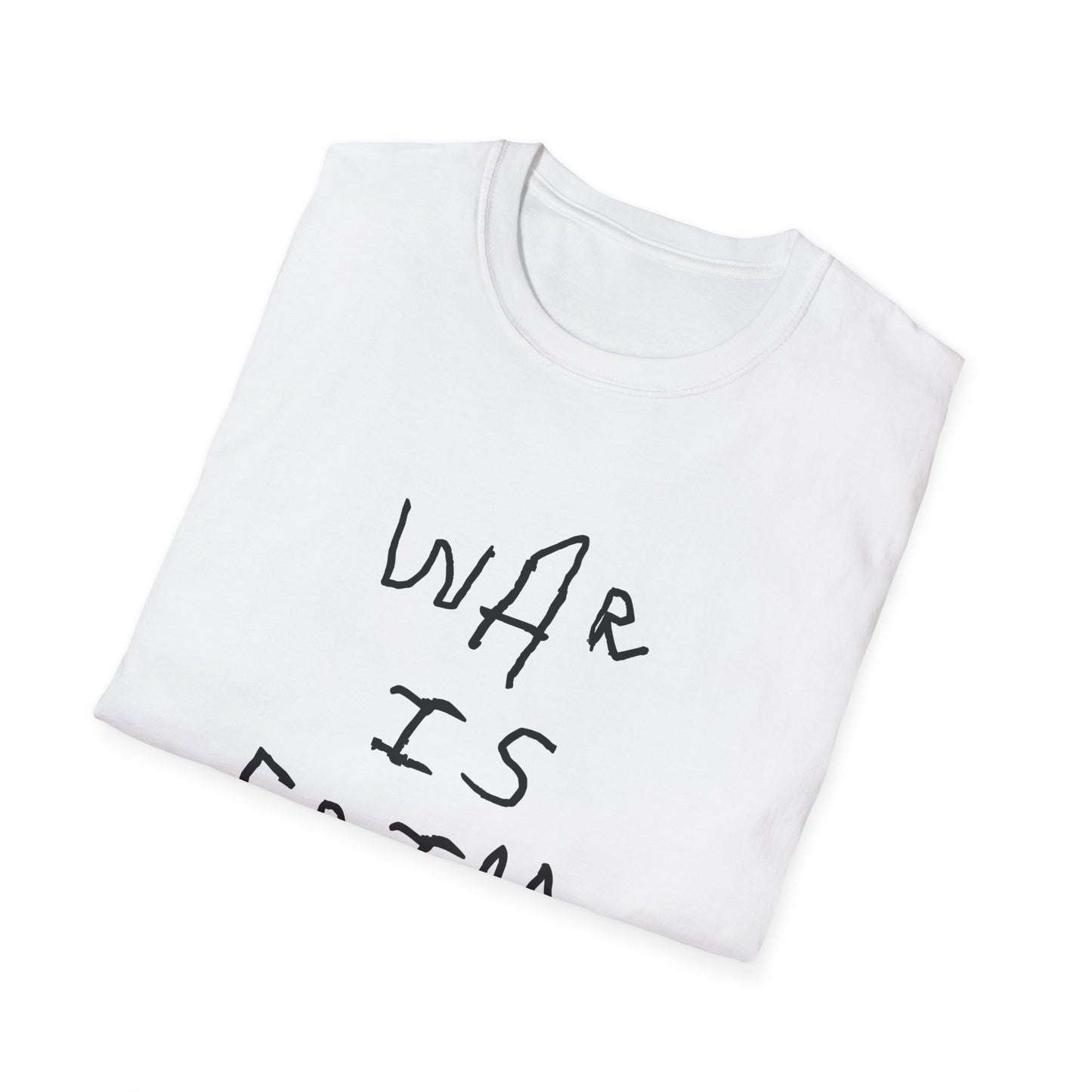 War Is Crime - Child's Handwriting White Unisex Softstyle T-Shirt