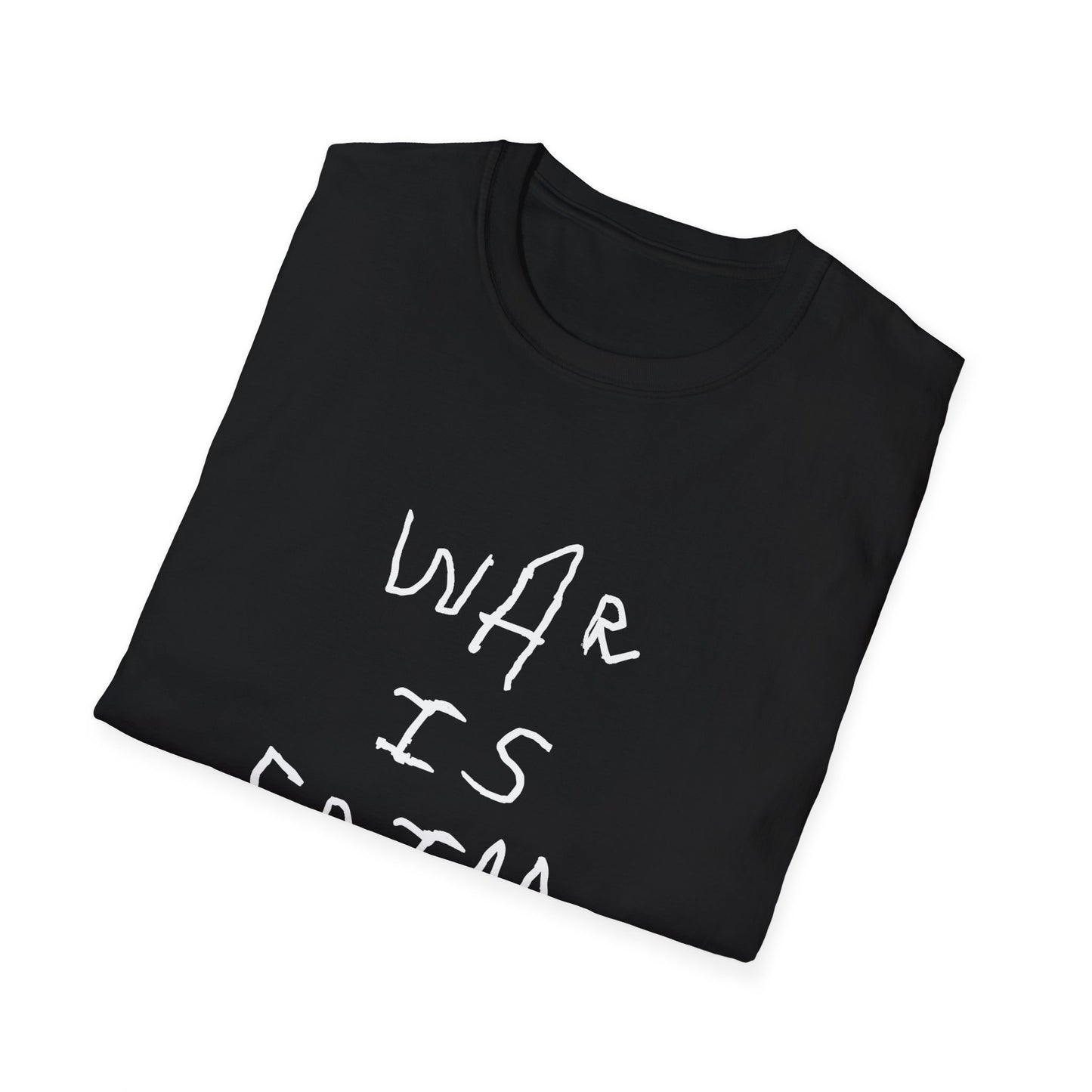 War Is Crime Handwriting Black Unisex Softstyle T-Shirt