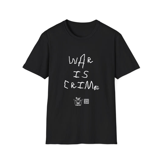 War Is Crime Handwriting Black Unisex Softstyle T-Shirt