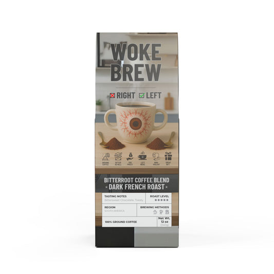 Left Woke Brew  - Dark Roast