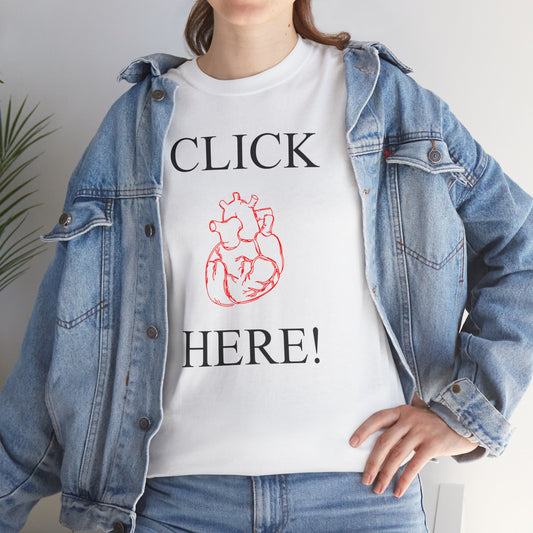 Click Here Heart Unisex Heavy Cotton Tee